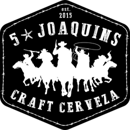 5 JOAQUINS CRAFT CERVEZA EST. 2015