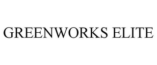 GREENWORKS ELITE