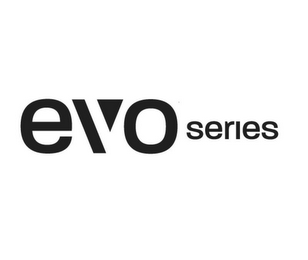 EVO SERIES