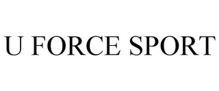 U FORCE SPORT