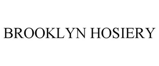 BROOKLYN HOSIERY