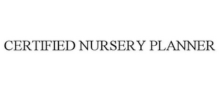 CERTIFIED NURSERY PLANNER