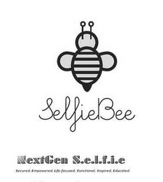 SELFIEBEE.NEXTGEN S.E.L.F.I.E.SECURED. EMPOWERED. LIFE FOCUSED. FUNCTIONAL.INSPIRED.EDUCATED