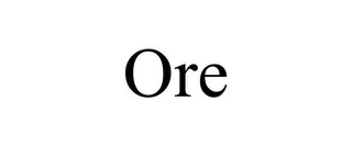 ORE