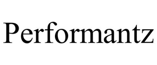 PERFORMANTZ