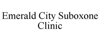 EMERALD CITY SUBOXONE CLINIC