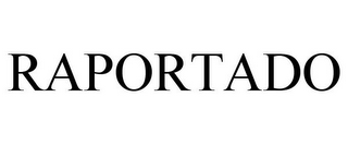 RAPORTADO