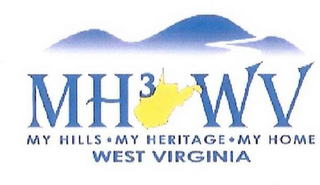 MH3WV MY HILLS · MY HERITAGE · MY HOME WEST VIRGINIA