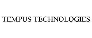 TEMPUS TECHNOLOGIES