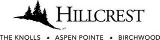 HILLCREST THE KNOLLS ASPEN POINTE BIRCHWOOD