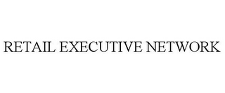 RETAIL EXECUTIVE NETWORK