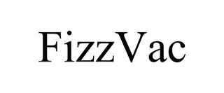 FIZZVAC