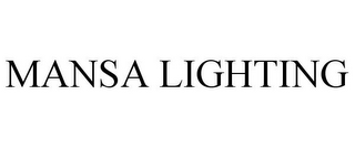 MANSA LIGHTING