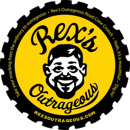 REX'S OUTRAGEOUS TAKE YOUR SNACKING FROM THE ORDINARY TO OUTRAGEOUS · REX'S OUTRAGEOUS ROAD CREW CRUNCH · YEAH, IT'S A MOUTHFUL - 'DIG IN!' REXSOUTRAGEOUS.COM