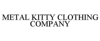 METAL KITTY CLOTHING COMPANY