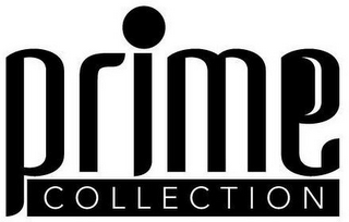 PRIME COLLECTION