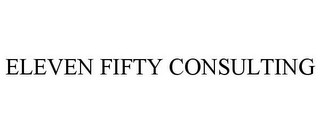 ELEVEN FIFTY CONSULTING