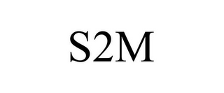 S2M