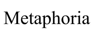 METAPHORIA