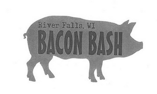 RIVER FALLS, WI BACON BASH