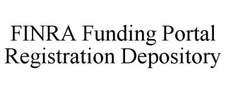 FINRA FUNDING PORTAL REGISTRATION DEPOSITORY