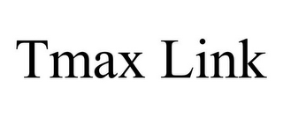 TMAX LINK