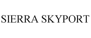 SIERRA SKYPORT