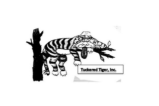 TUCKERED TIGER, INC.