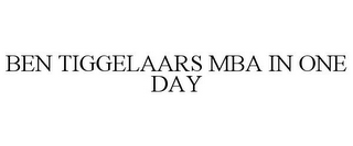 BEN TIGGELAARS MBA IN ONE DAY