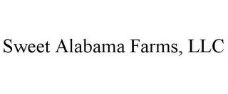 SWEET ALABAMA FARMS, LLC