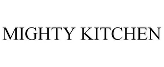 MIGHTY KITCHEN