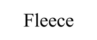 FLEECE