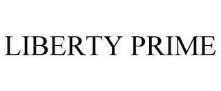LIBERTY PRIME
