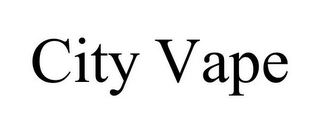 CITY VAPE