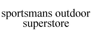 SPORTSMANS OUTDOOR SUPERSTORE