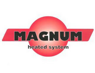 MAGNUM HEATED SYSTEM