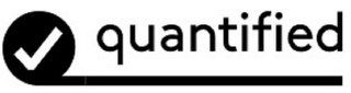 Q QUANTIFIED