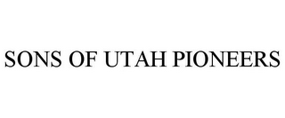 SONS OF UTAH PIONEERS