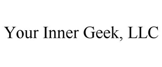 YOUR INNER GEEK, LLC