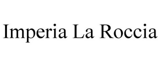 IMPERIA LA ROCCIA