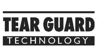 TEAR GUARD TECHNOLOGY