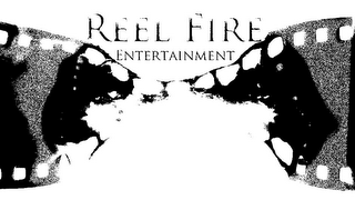 REEL FIRE ENTERTAINMENT