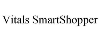 VITALS SMARTSHOPPER