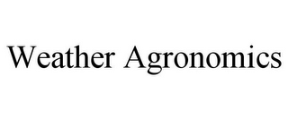 WEATHER AGRONOMICS