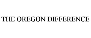 THE OREGON DIFFERENCE