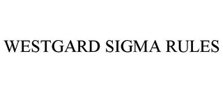 WESTGARD SIGMA RULES