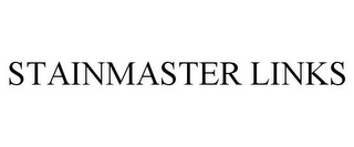 STAINMASTER LINKS