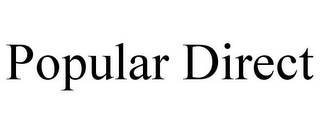 POPULAR DIRECT