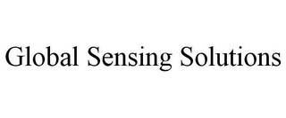 GLOBAL SENSING SOLUTIONS