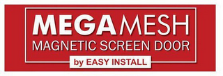 MEGAMESH MAGNETIC SCREEN DOOR BY EASY INSTALL